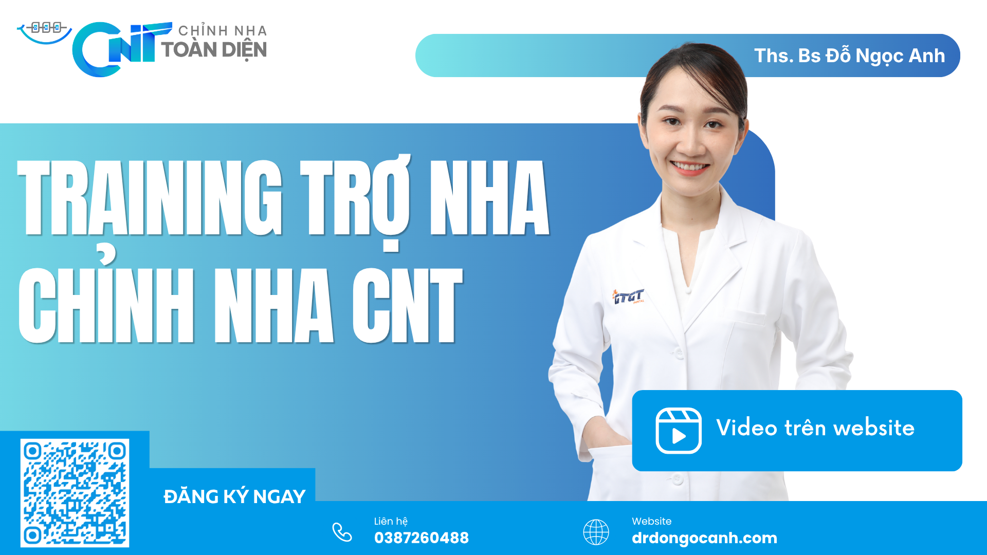 Training Trợ Nha Chỉnh Nha CNT
